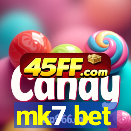 mk7 bet